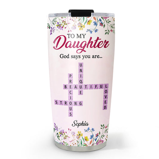 God Says You Are - Personalized Custom Tumbler