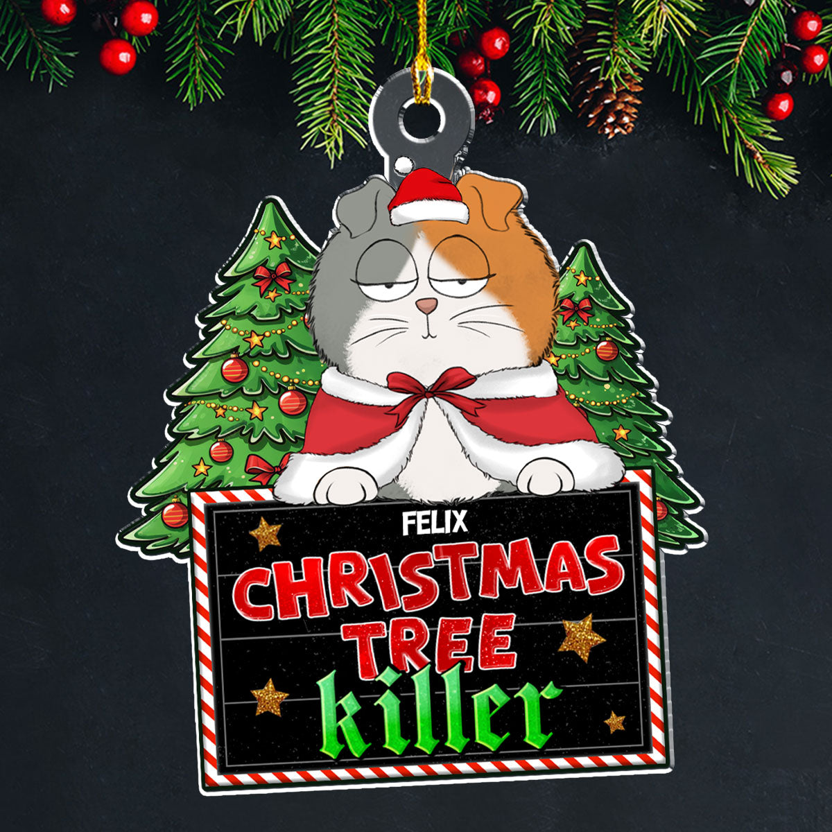 Christmas Tree Killer - Personalized Custom Acrylic Ornament