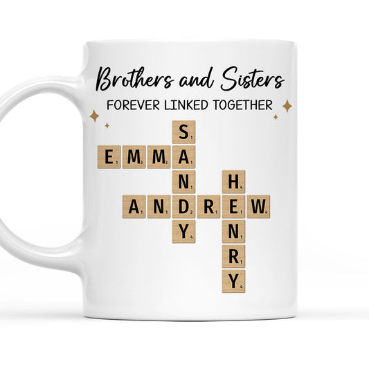 Brothers And Sisters Forever Linked Together - Personalized Custom Coffee Mug