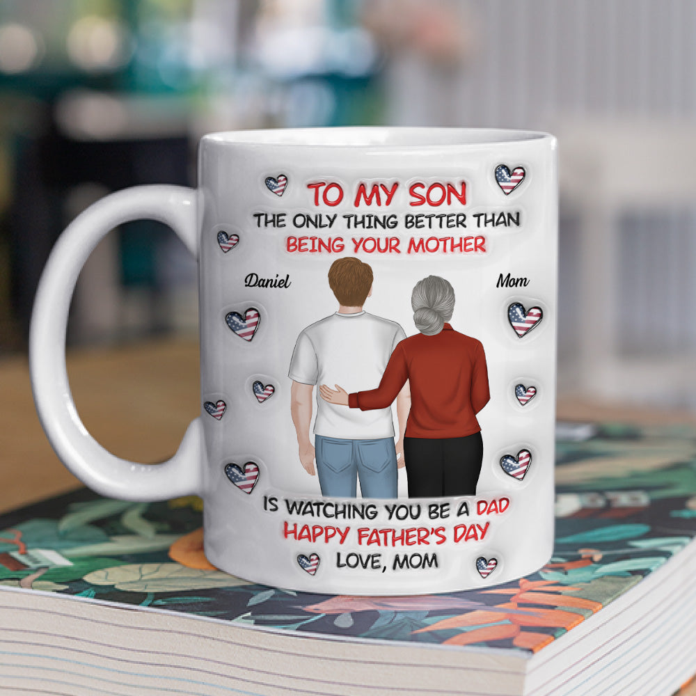To My Son Backview - Personalized Custom 3D Inflated Effect Mug