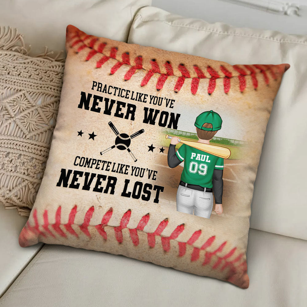 Practice Like You Have Never Won - Personalized Custom Throw Pillow
