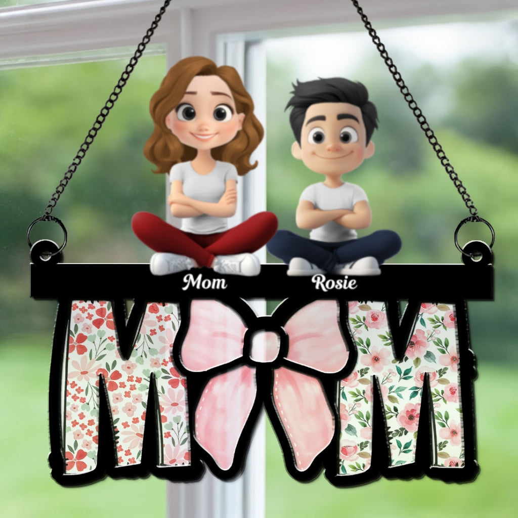 Mom Put A Bow On It - Personalized Custom Suncatcher