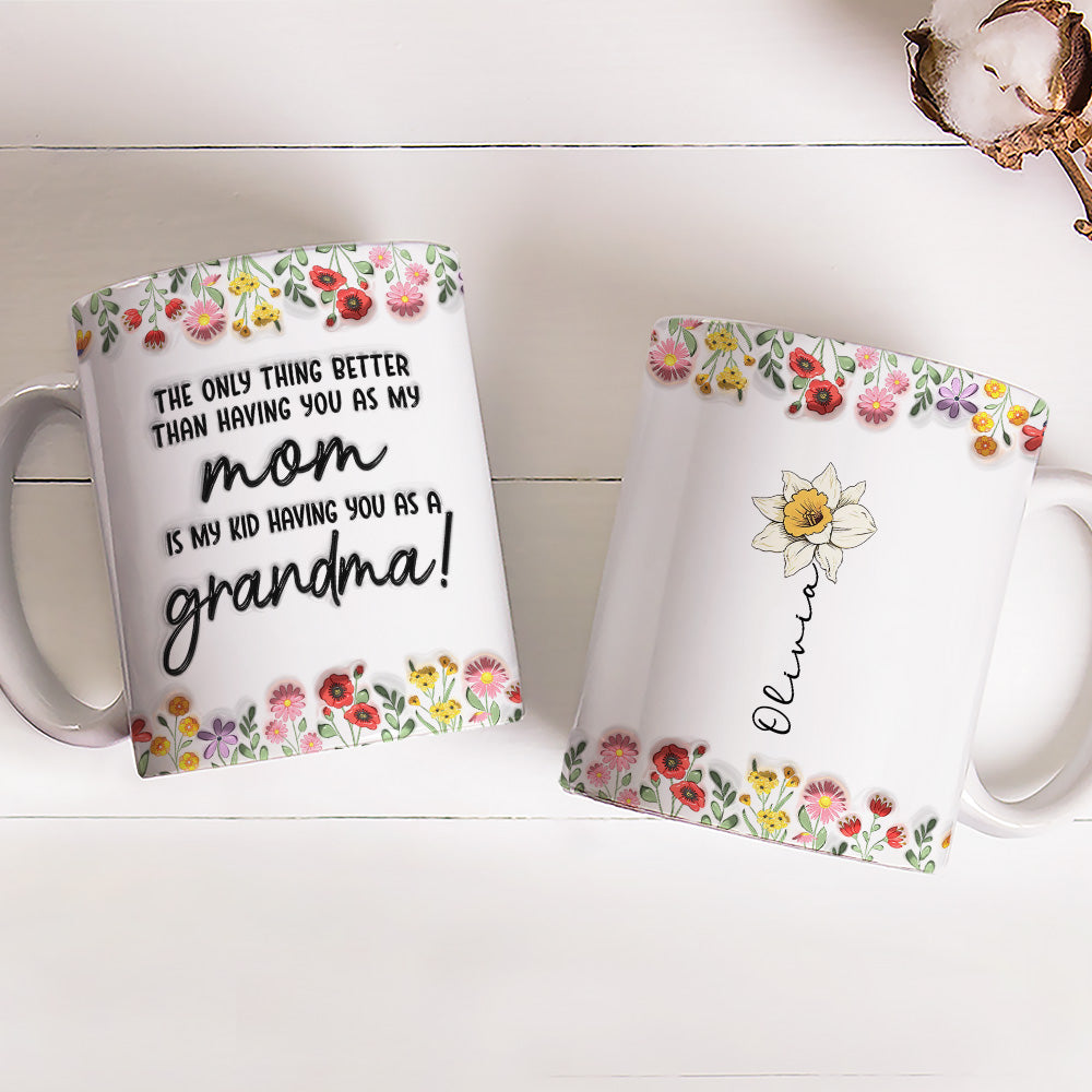 My Kids Having You As Nana - Personalized Custom 3D Inflated Effect Mug