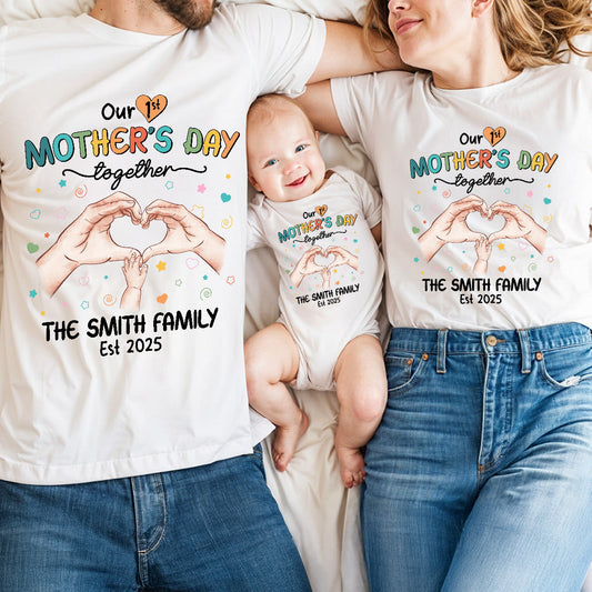 Our First Mother Day Together - Personalized Custom T-shirt And Onesie