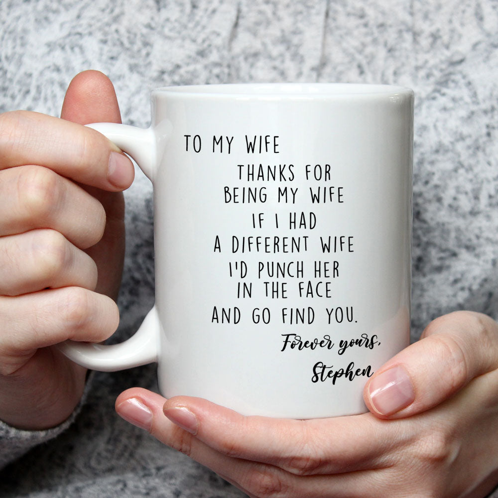 Thank You For Being My Wife - Personalized Custom Coffee Mug
