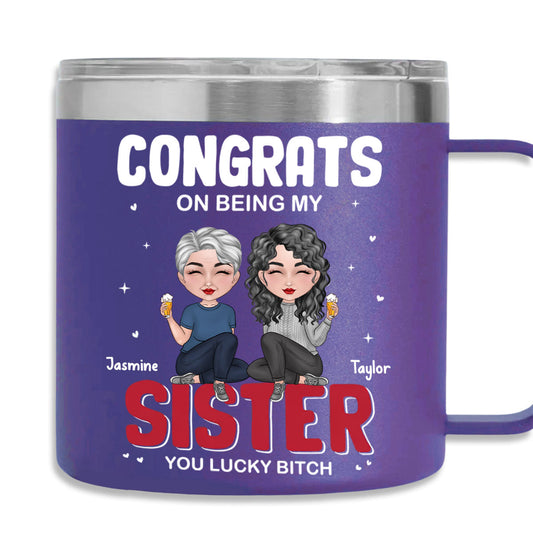 Congrats On Being My Bestie - Personalized Custom 14oz Stainless Steel Tumbler With Handle