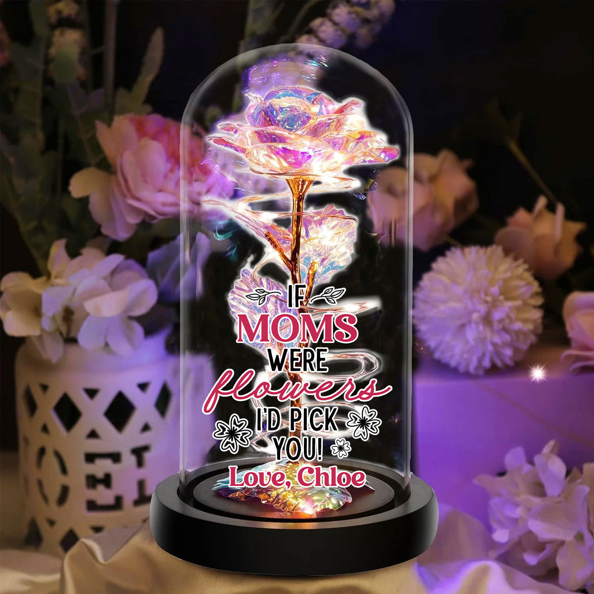 Mothers Were Flowers I'd Pick You - Personalized Custom Sparkly Rose