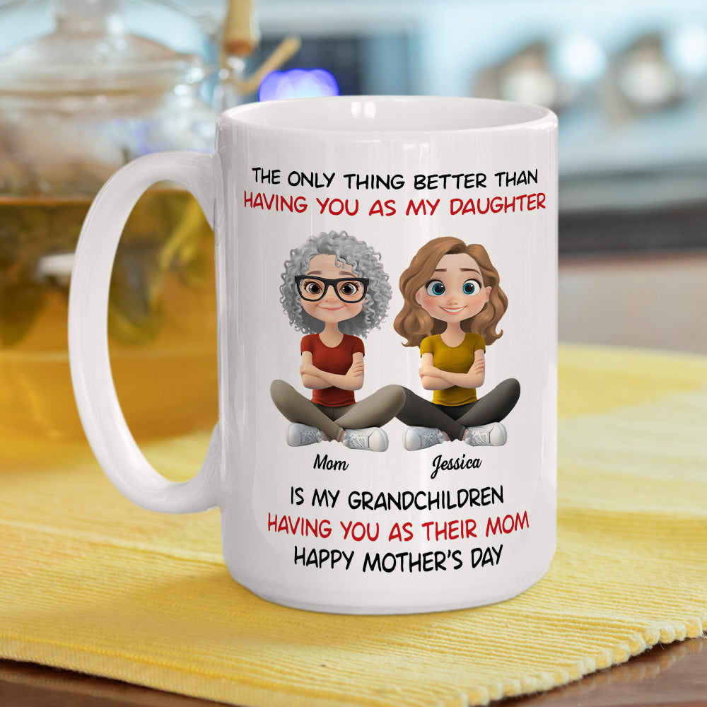 My Grandkids Having You As Their Mom - Personalized Custom Coffee Mug