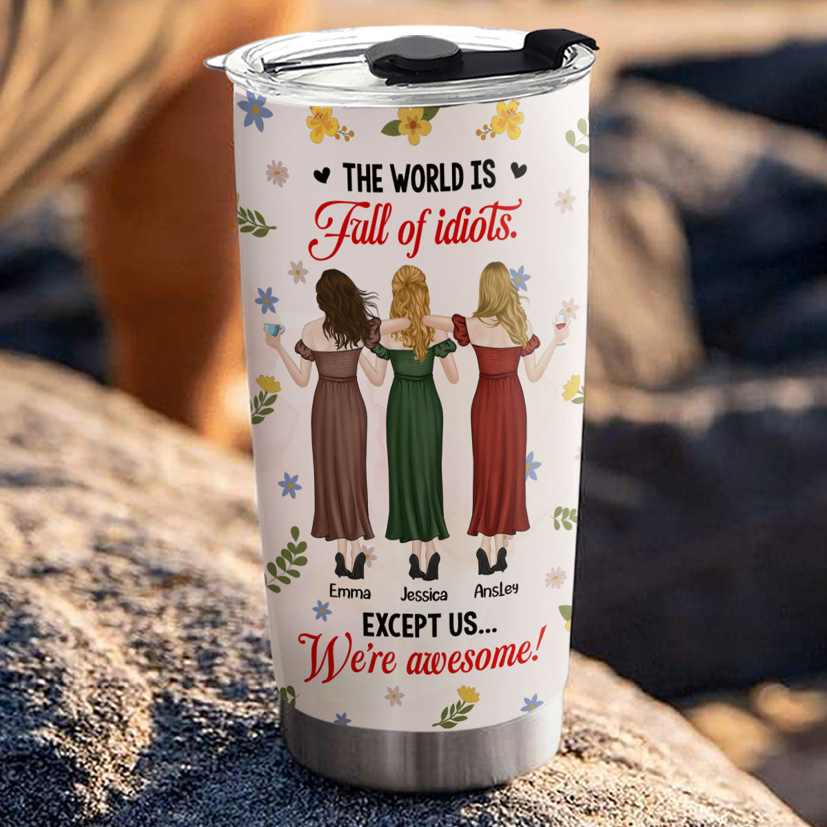 Surrounded By Idiots Staying Cool - Personalized Custom Tumbler