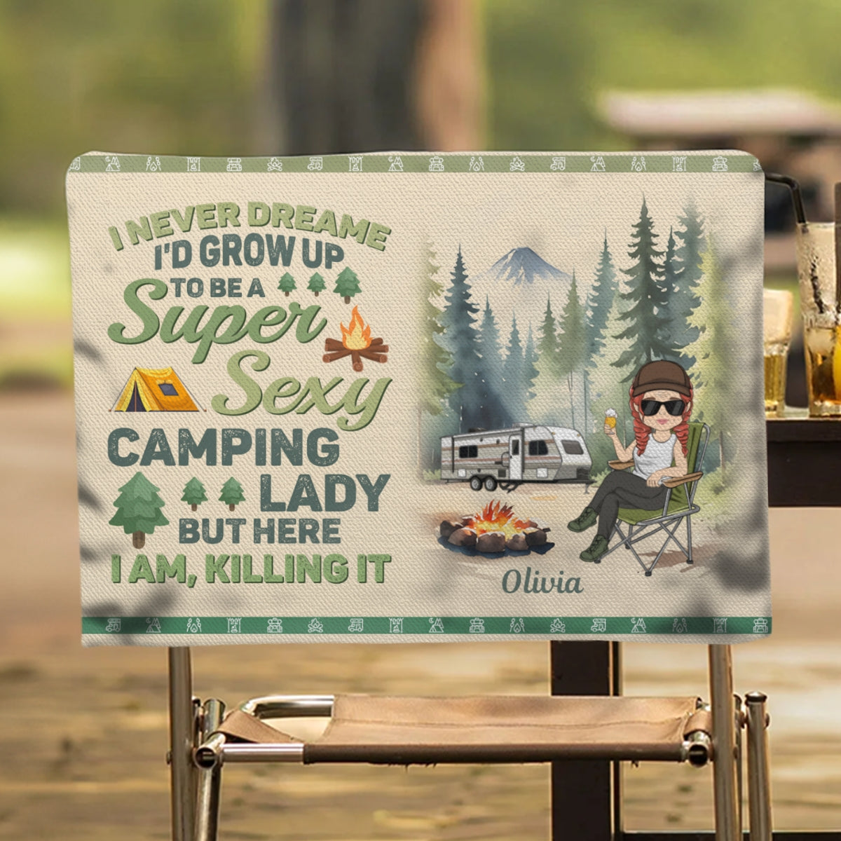 Be A Super Sexy Camping Lady - Personalized Custom Camping Chair Cover