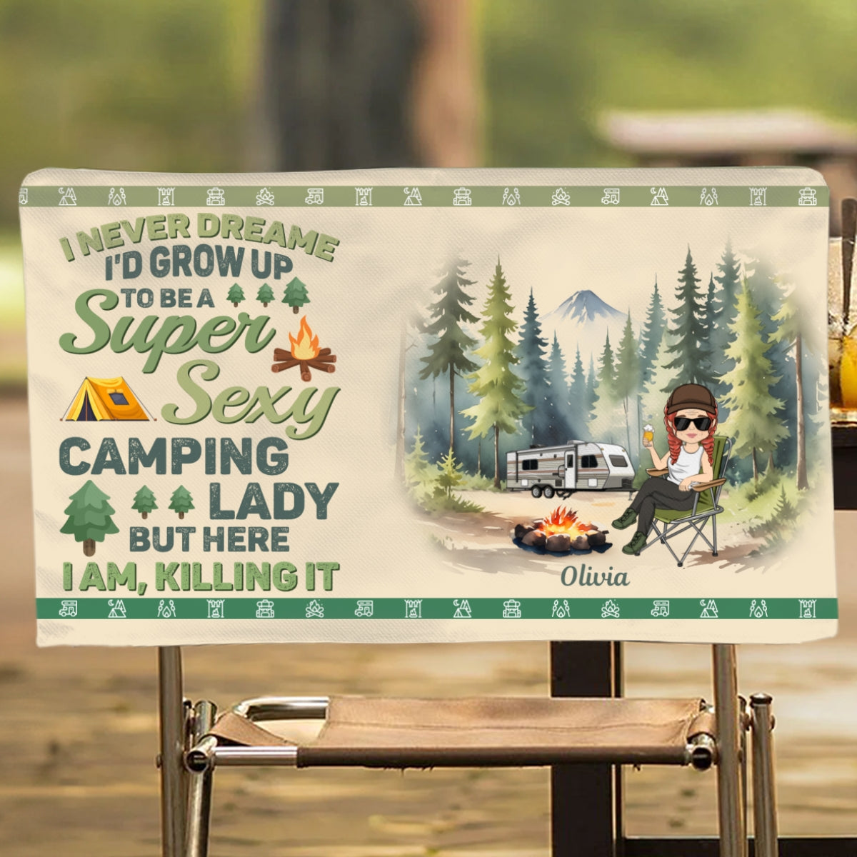 Be A Super Sexy Camping Lady - Personalized Custom Camping Chair Cover