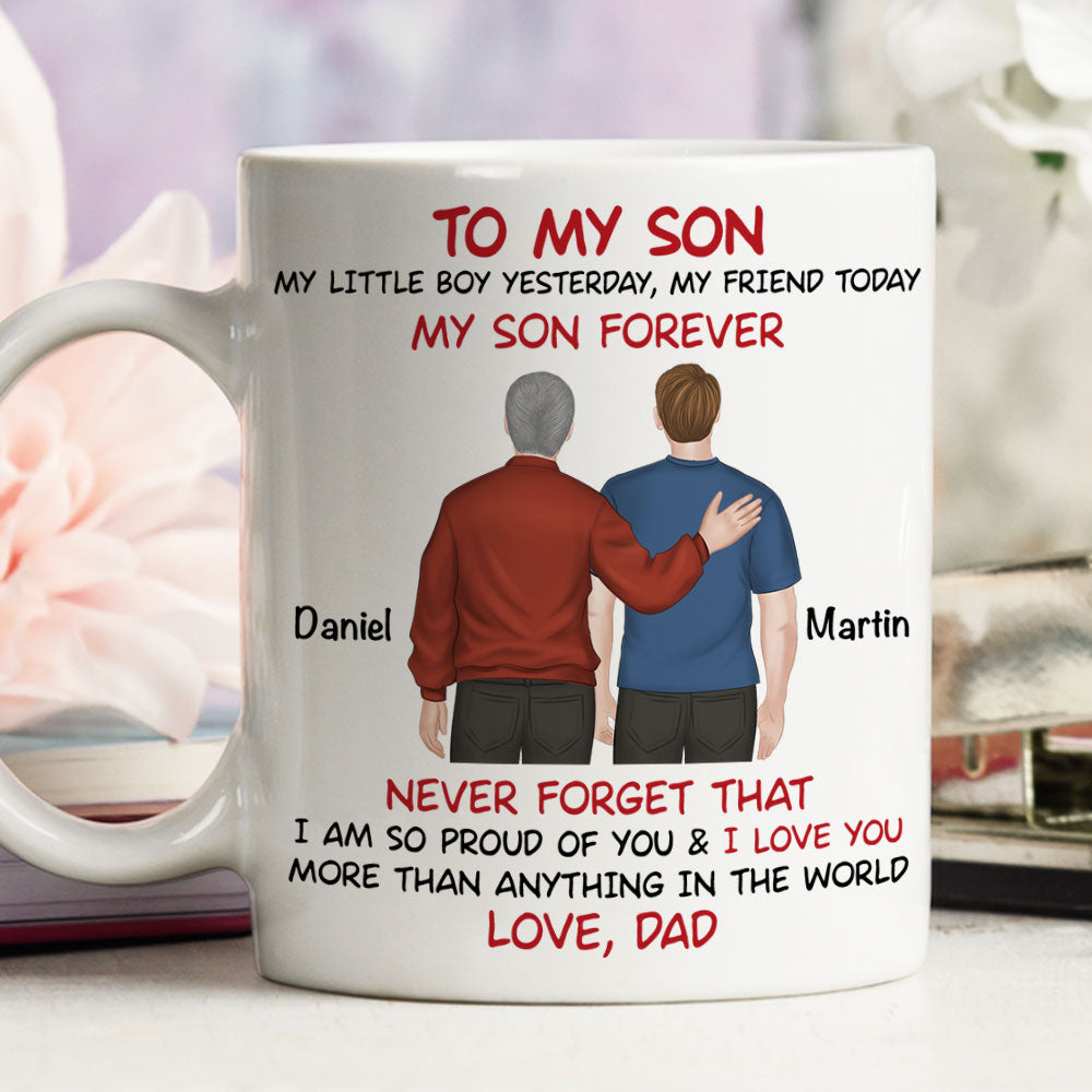 My Son Forever Back View - Personalized Custom Coffee Mug