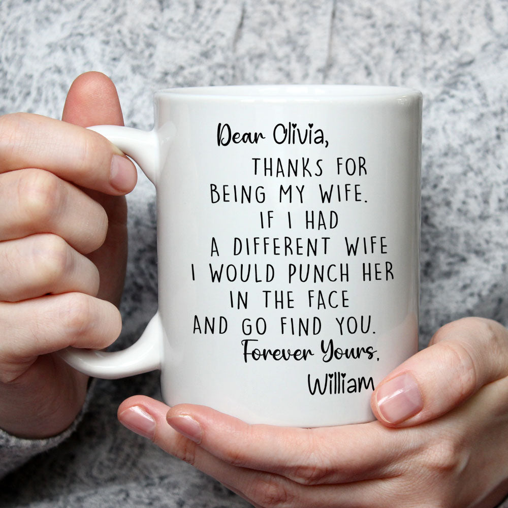 Thanks For Being My Wife - Personalized Custom Coffee Mug