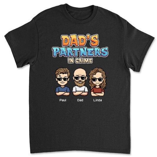 Dad Partners In Crime - Personalized Custom Shirt