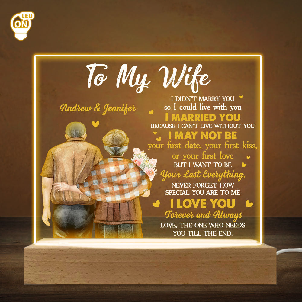 To My Wife I Cannot Live Without You - Personalized Custom LED Light