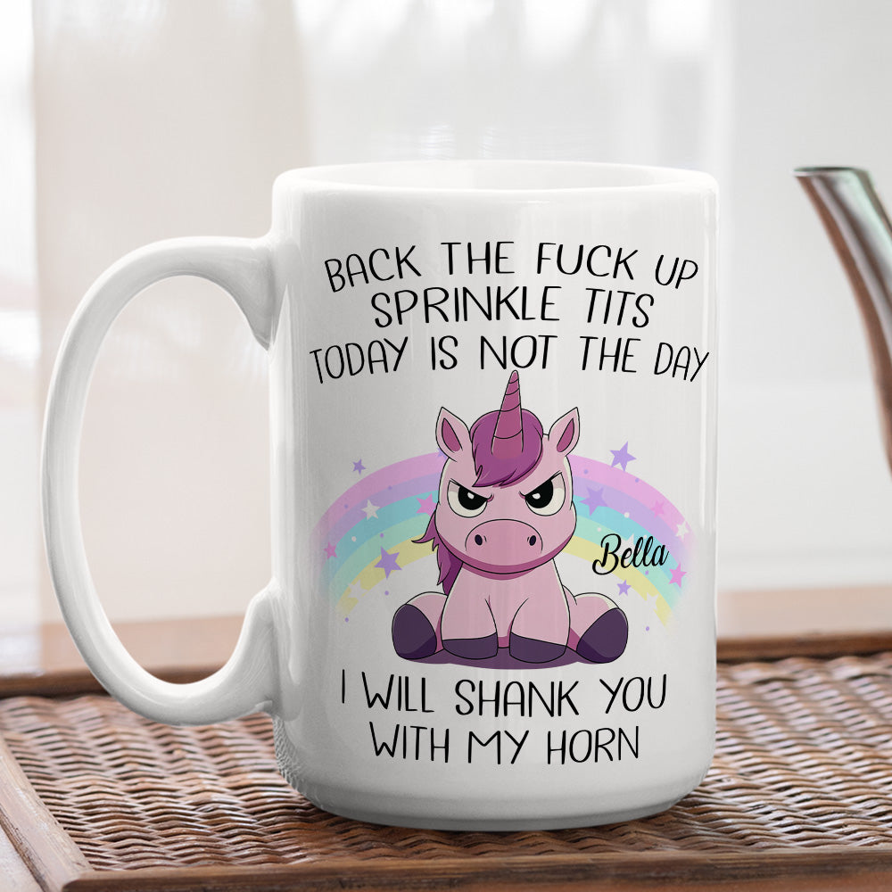 Today Is Not The Day - Personalized Custom Coffee Mug