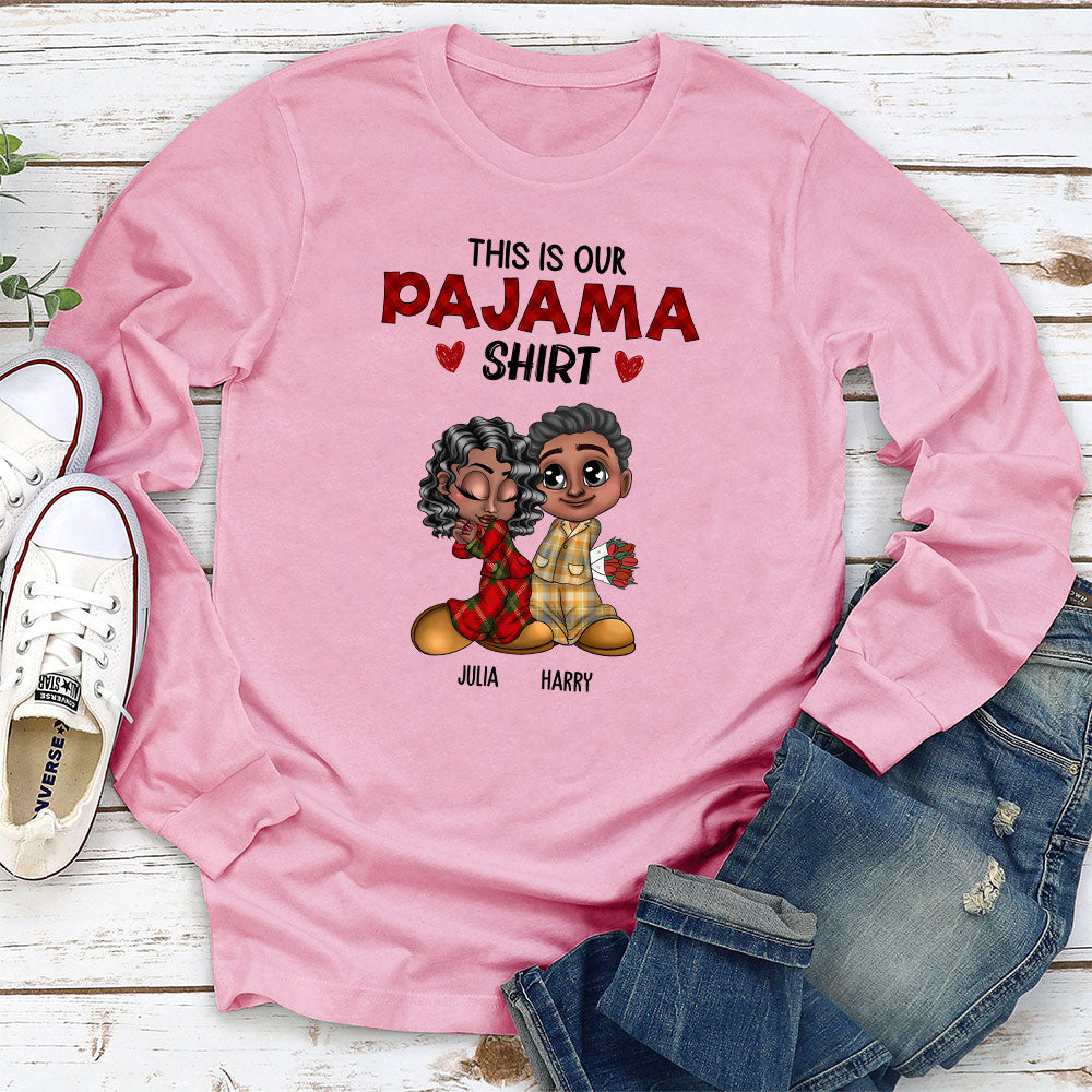 Our Pajama Shirt - Personalized Custom Shirt