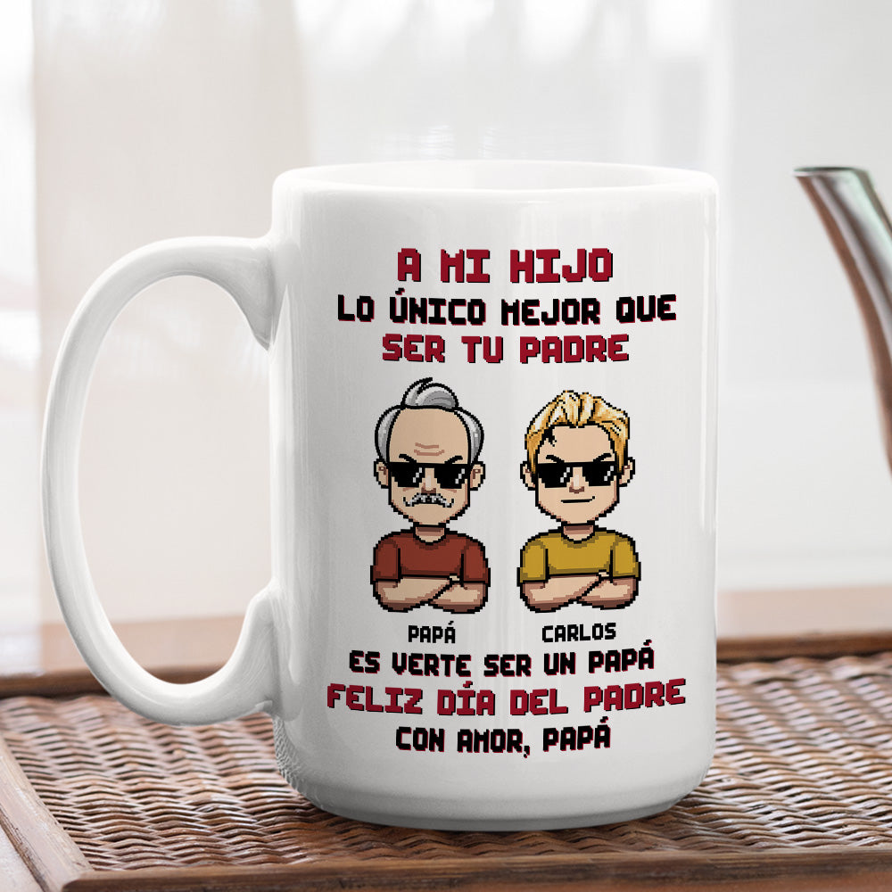 Eres Mi Orgullo Más Grande  - Taza Personalizada de Café