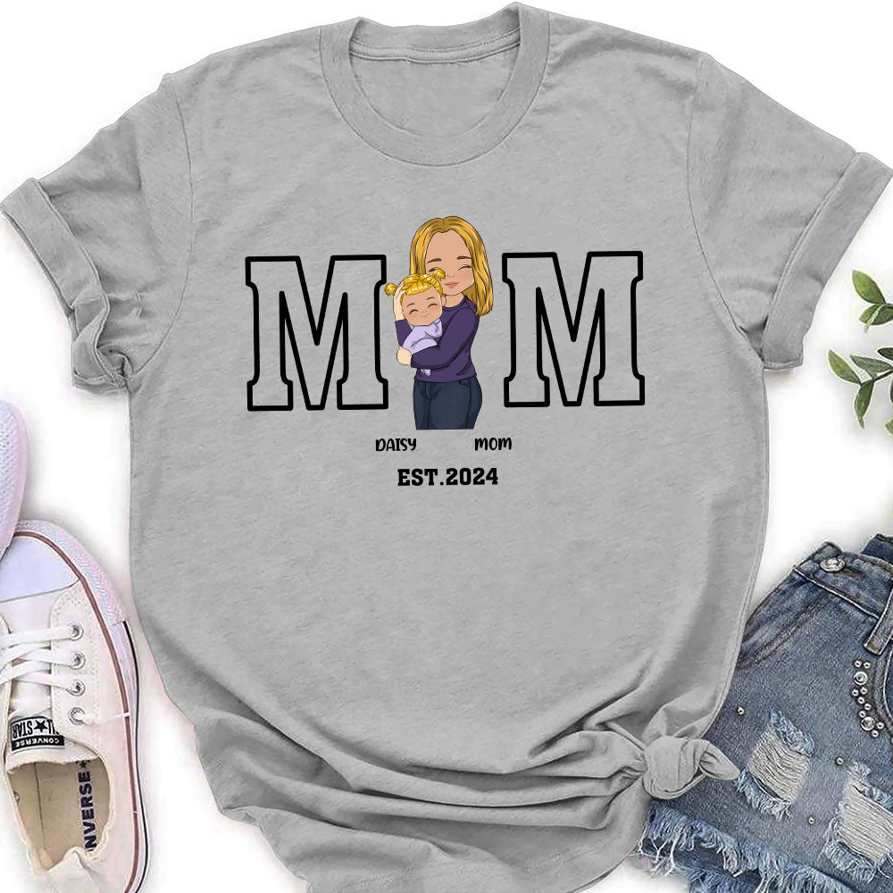 Mommy Is Happy To Have Me - Personalized Custom Shirt