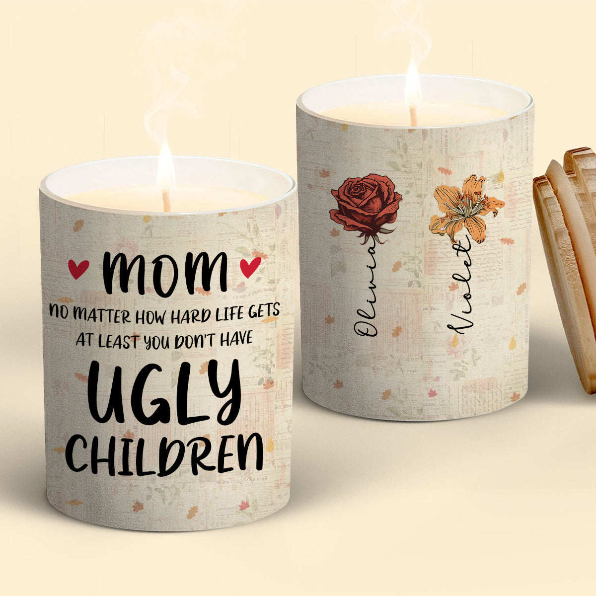 At Least You Do Not Have Ugly Children - Personalized Custom Candle