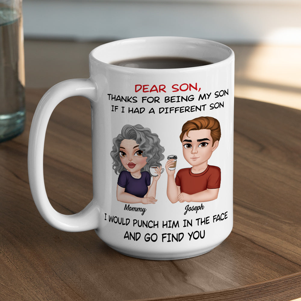Thanks For Being My Son - Personalized Custom Coffee Mug