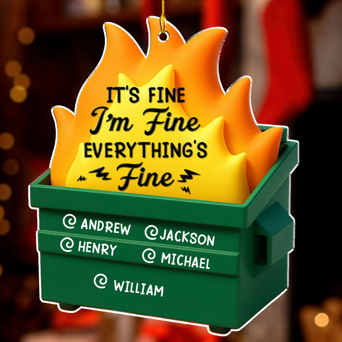 Dumpster Fire - Personalized Custom Acrylic Ornament