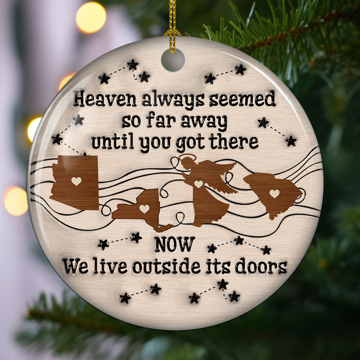 Heaven always seemed so far away - Personalized Custom 3D Inflated Effect Ceramic Ornament