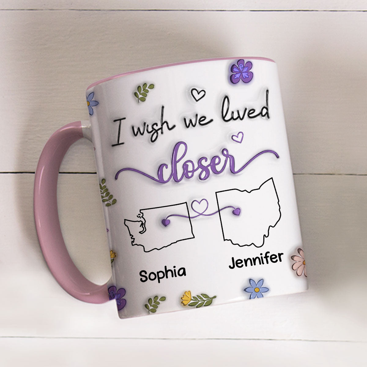 I Wish We Lived Closer - Personalized Custom Accent Mug