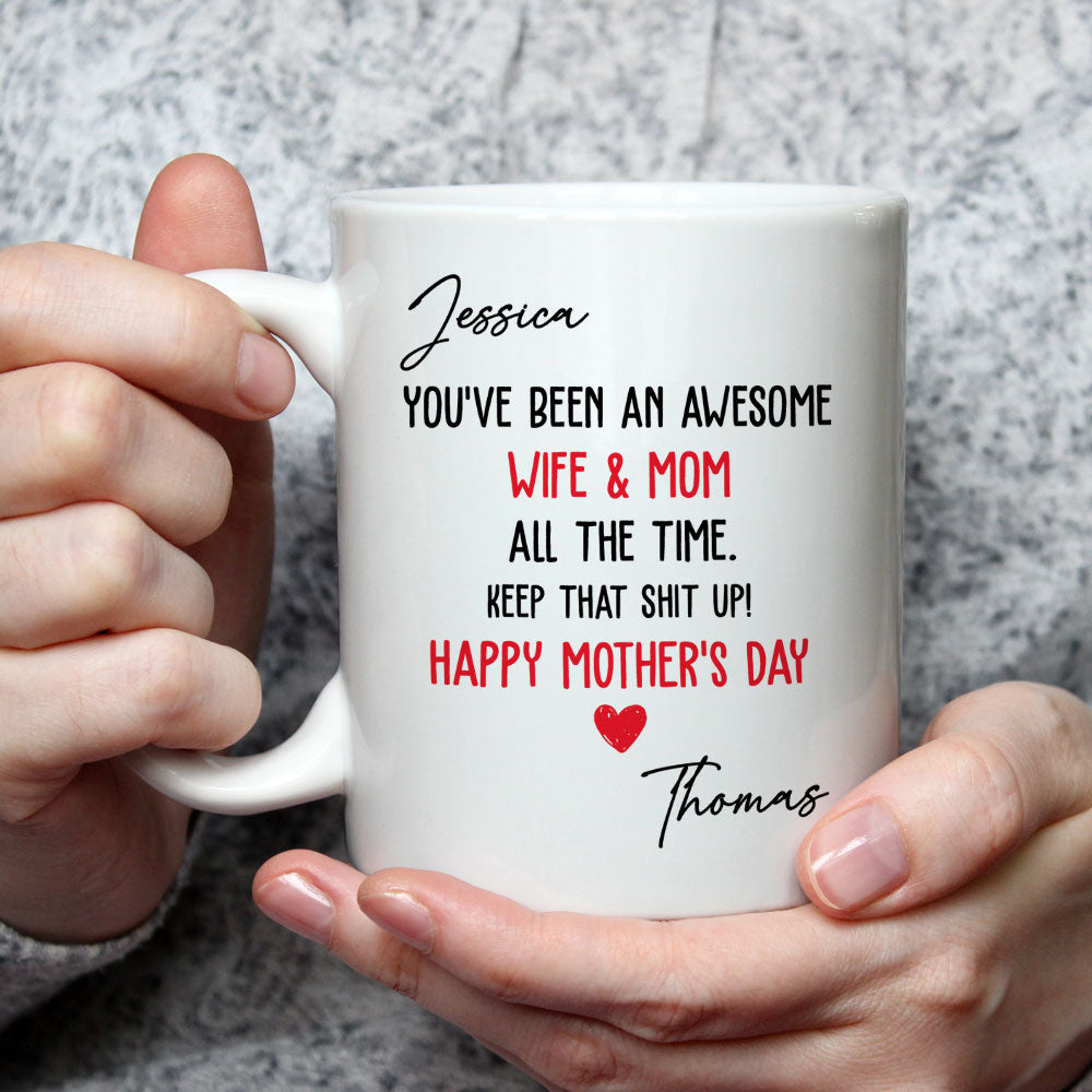 You Are An Awesome Wife And Mom - Personalized Custom Coffee Mug