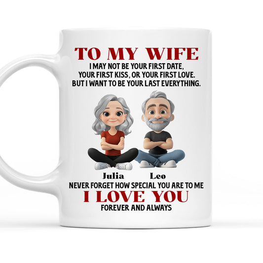 I May Not Be Your First Date - Personalized Custom Coffee Mug
