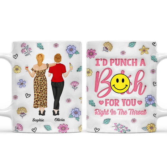 Punch Bitch Besties - Personalized Custom 3D Inflated Effect Mug