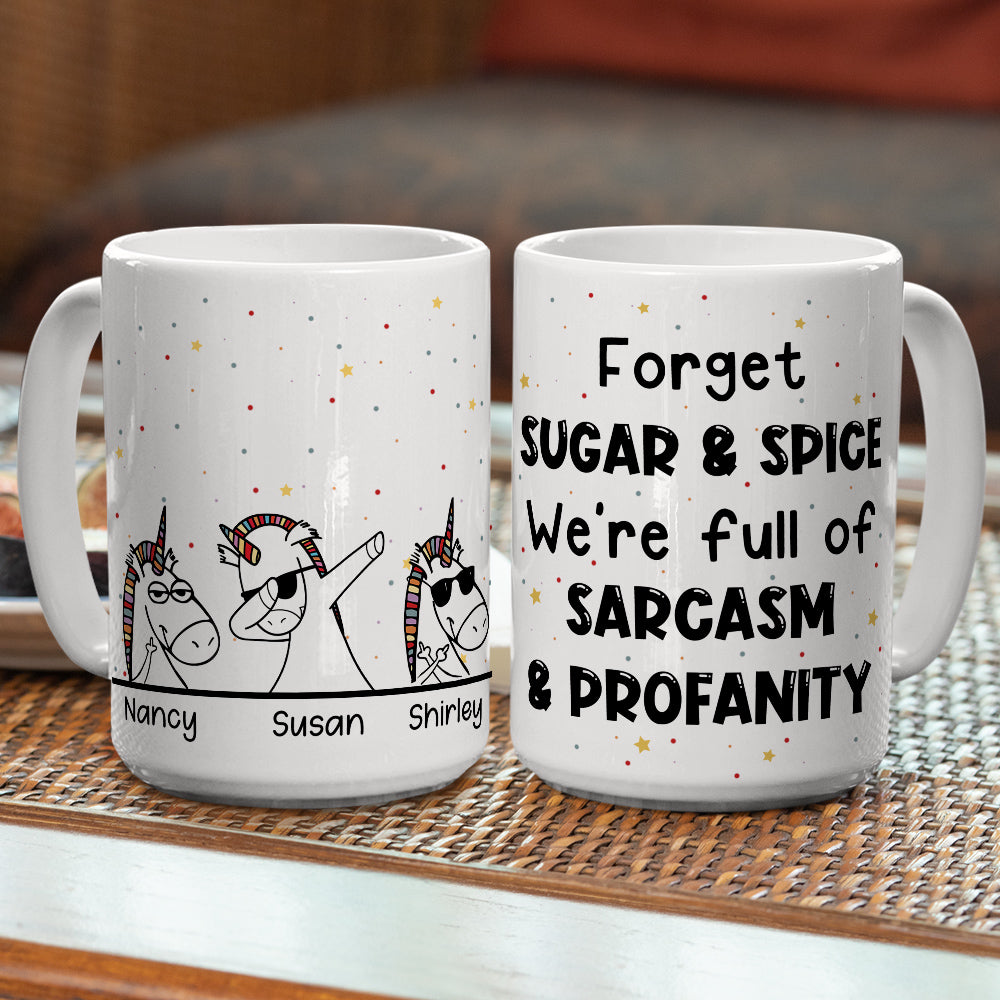 Forget Sugar And Spice - Personalized Custom Coffee Mug