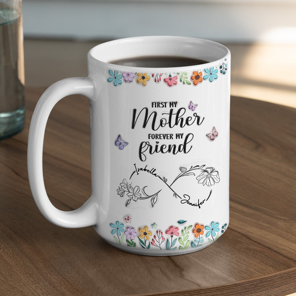 From Mom To Lifelong Friend - Personalized Custom 3D Inflated Effect Mug